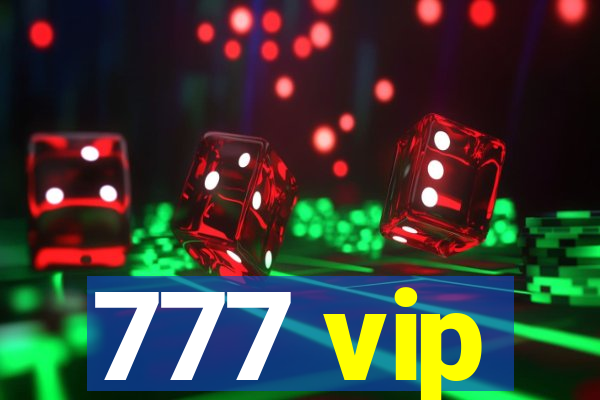 777 vip